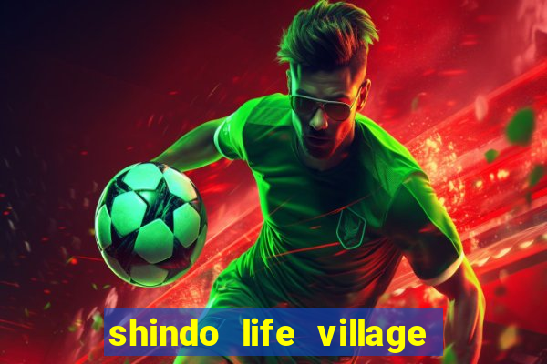 shindo life village blaze private server codes